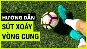 Kỹ Thuật Sút Bóng Xoáy Trong Bóng Đá: Bí Quyết Ghi Bàn