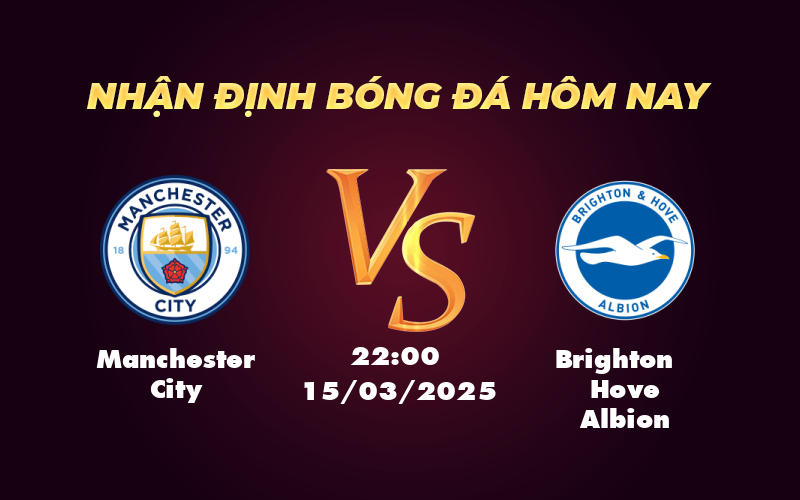 manchester city brighton hove albion 15 03 ngoai hang anh
