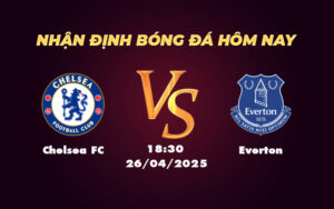 chelsea fc everton 26 04 ngoai hang anh