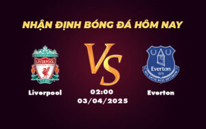 liverpool everton 03 04 ngoai hang anh