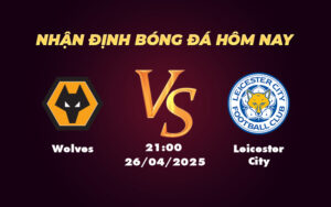 wolves leicester city 26 04 ngoai hang anh