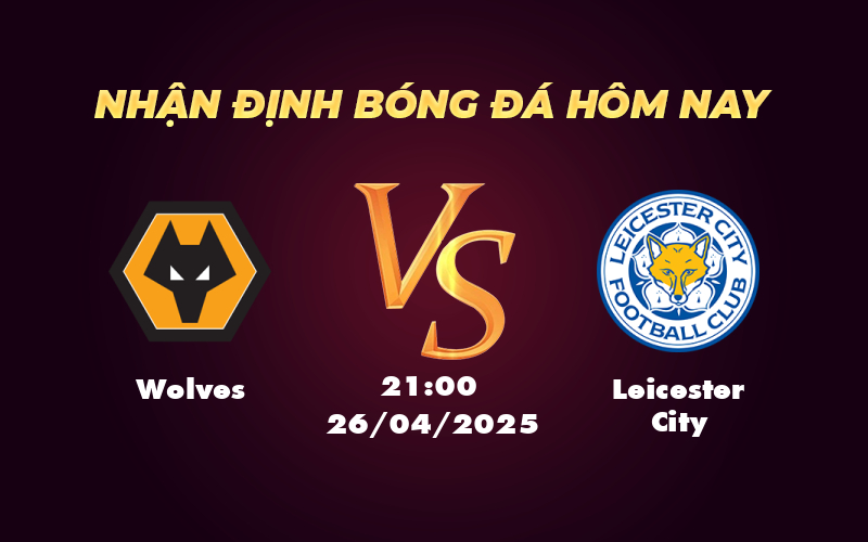 wolves leicester city 26 04 ngoai hang anh