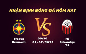 steaua bucuresti fk shkendija 79 31 07 c1